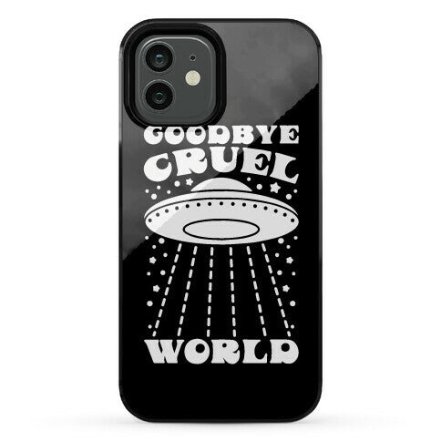 Goodbye Cruel World Phone Case